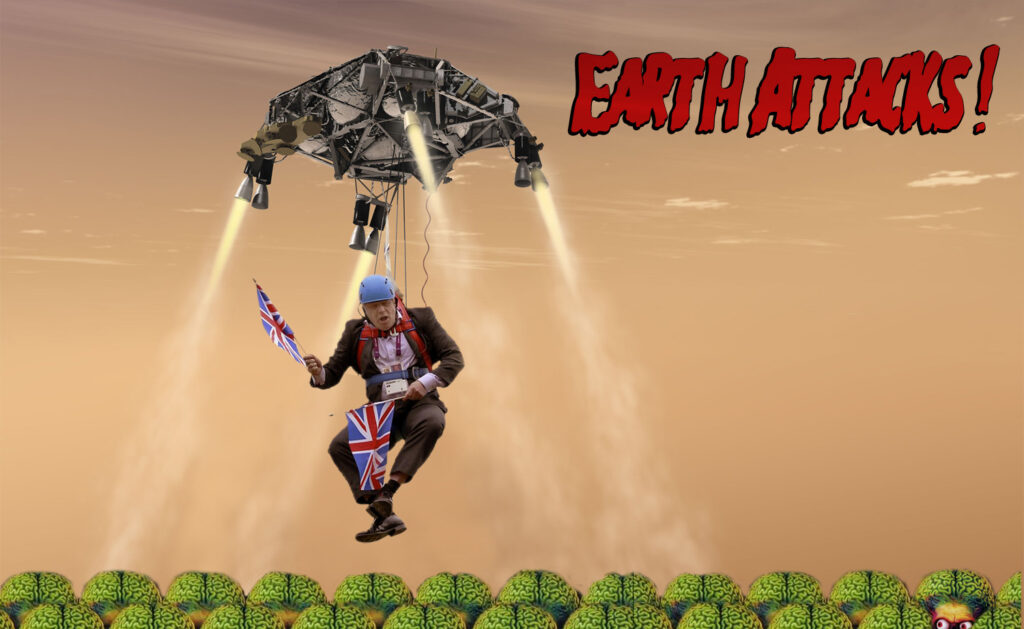 Dangle Boris meme: Earth Attacks!