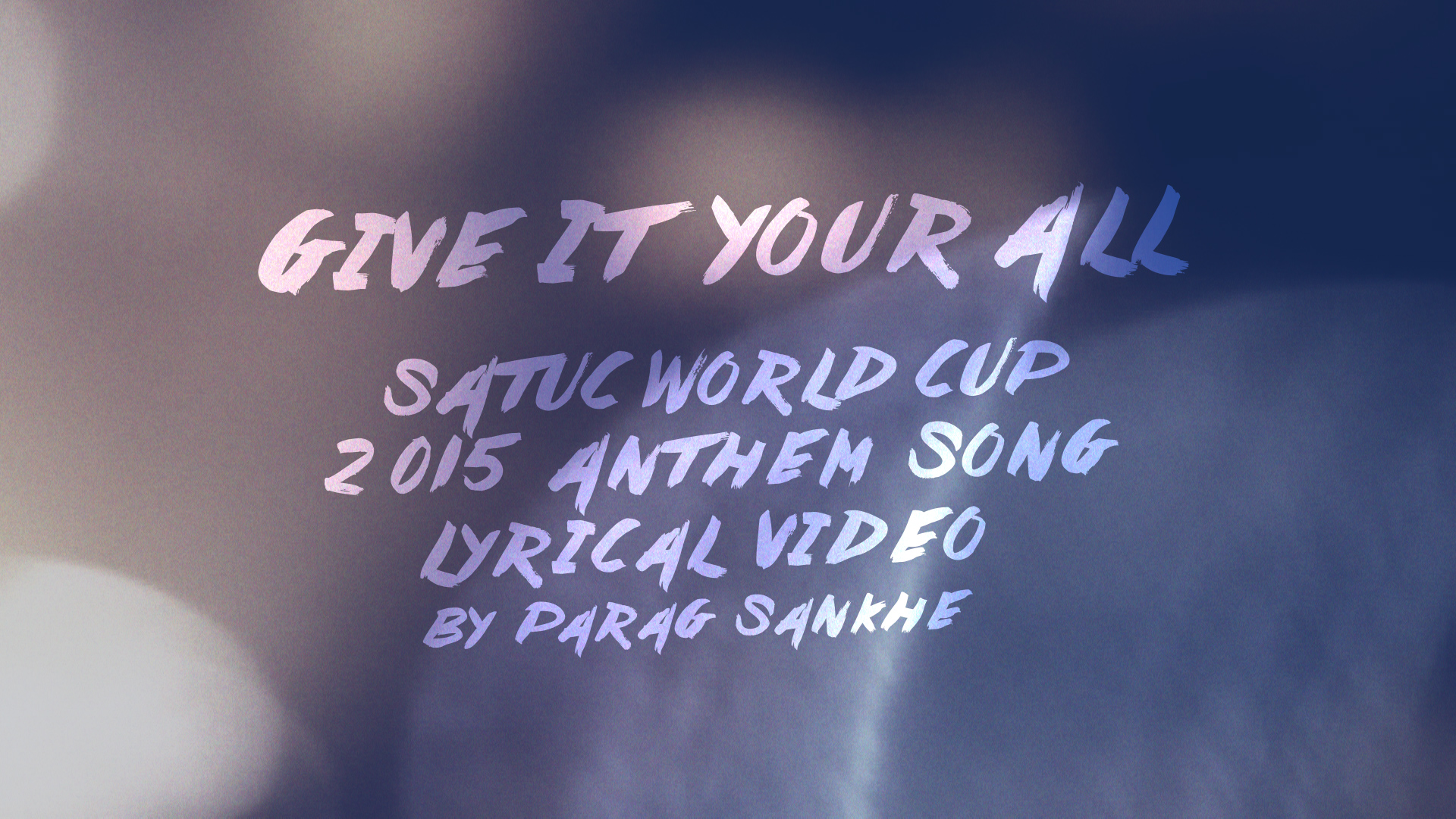 SATUC World Cup 2015 Anthem Music & Lyrical Video