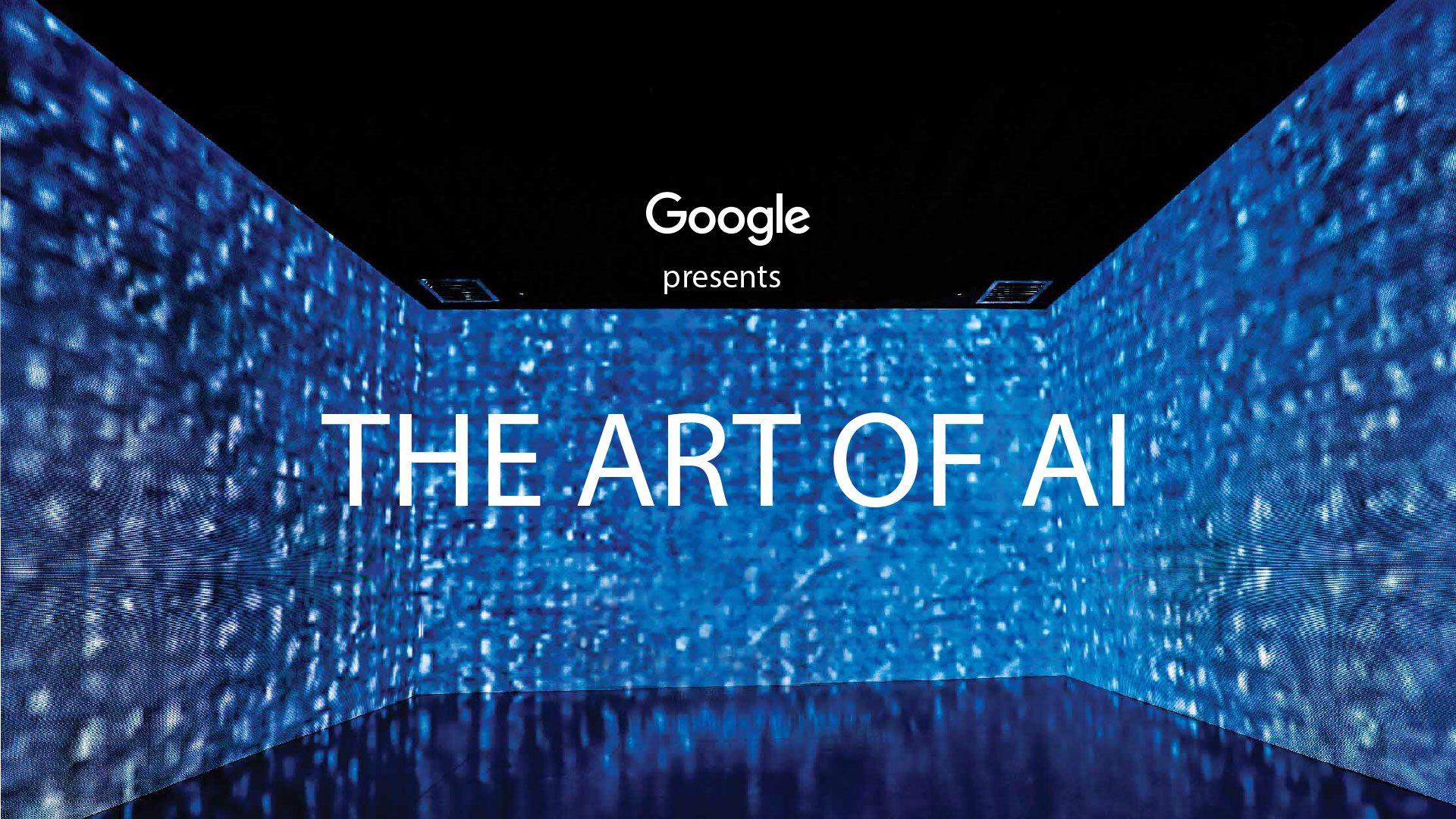 Google AI Exhibition: The Art Of AI